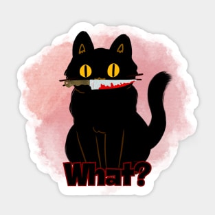 The Murder Cat says: "What?" Sticker